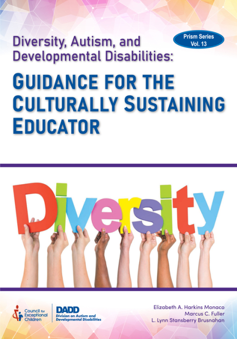 Cover image for book Diversity, Autism, and Developmental Disabilities: Guide for the Culturally Sustaining Educator