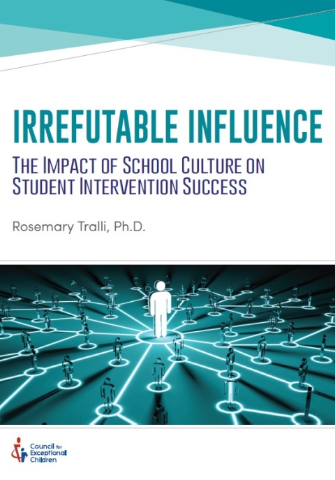 Cover image for book Irrefutable Influence: The Impact of School Culture on Student Intervention Success