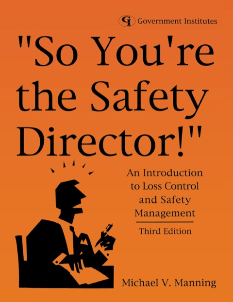 Cover image for book So You're the Safety Director!