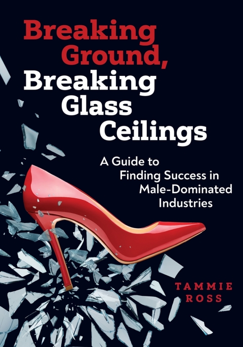 Cover image for book Breaking Ground, Breaking Glass Ceilings