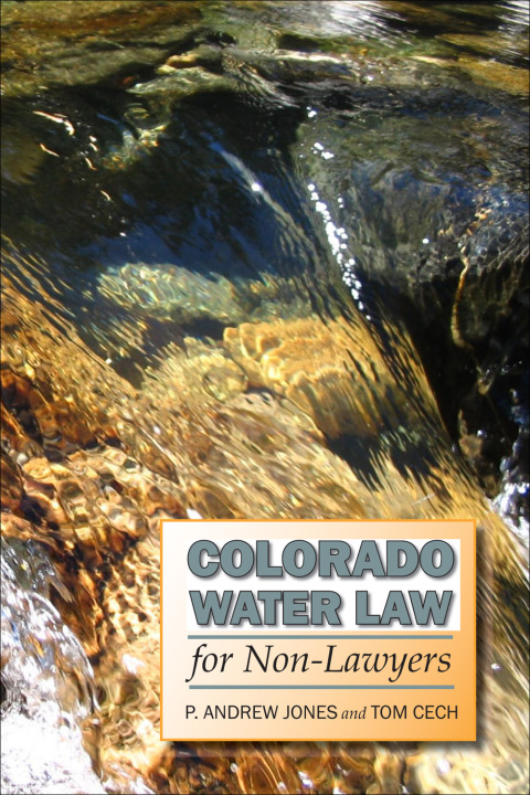 Cover image for book Colorado Water Law for Non-Lawyers