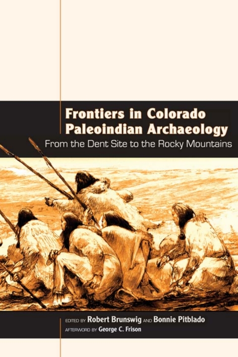 Cover image for book Frontiers in Colorado Paleoindian Archaeology