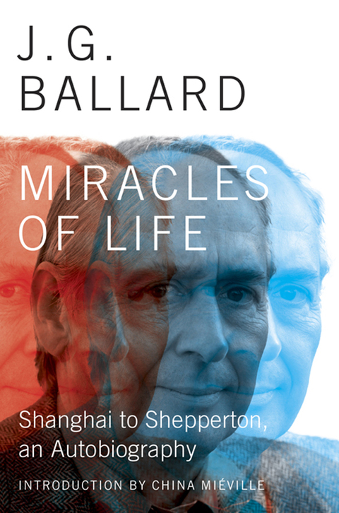 Cover image for book Miracles of Life: Shanghai to Shepperton, An Autobiography