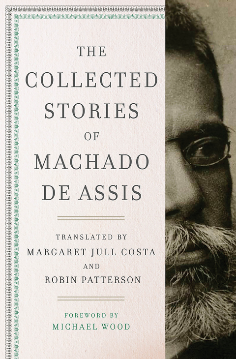 Cover image for book The Collected Stories of Machado de Assis