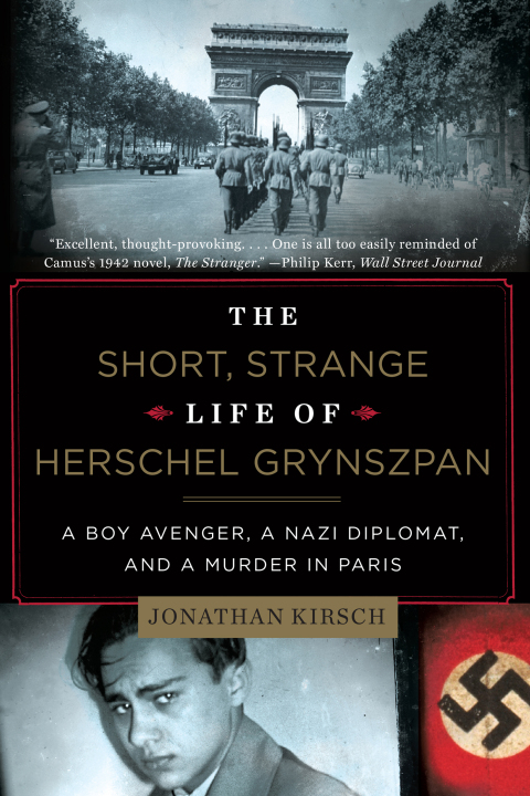 Cover image for book The Short, Strange Life of Herschel Grynszpan