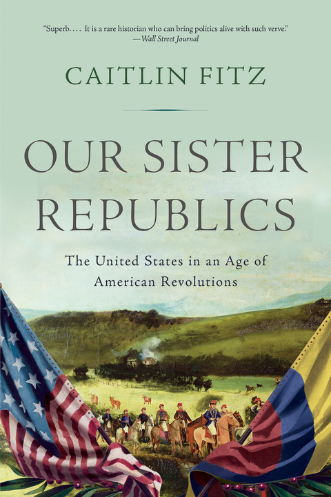 Cover image for book Our Sister Republics