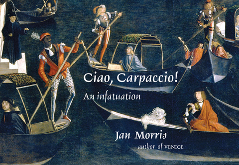 Cover image for book Ciao, Carpaccio!: An Infatuation