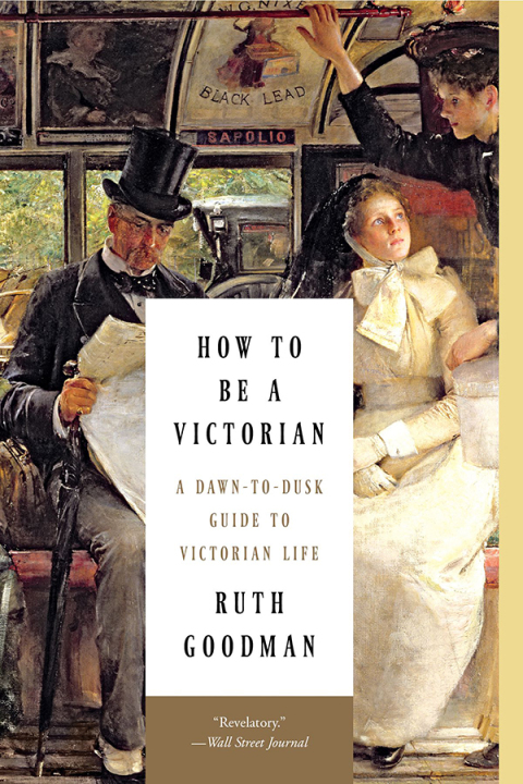 Cover image for book How to Be a Victorian