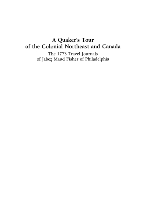 Cover image for book A Quaker’s Tour of the Colonial Northeast and Canada