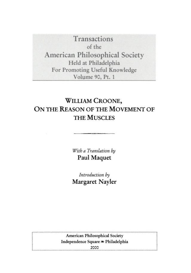 William Croone, on The Reason of the Movement of the Muscles