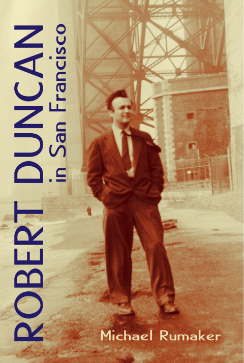 Robert Duncan in San Francisco 