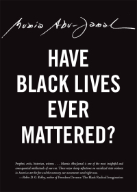 Titelbild: Have Black Lives Ever Mattered? 9780872867383