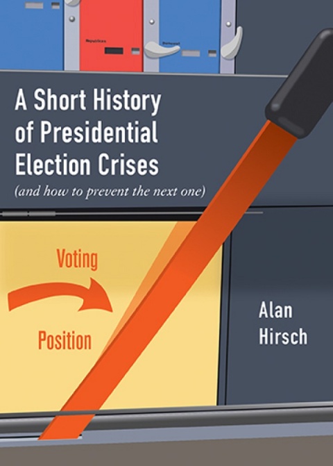 Cover image for book A Short History of Presidential Election Crises
