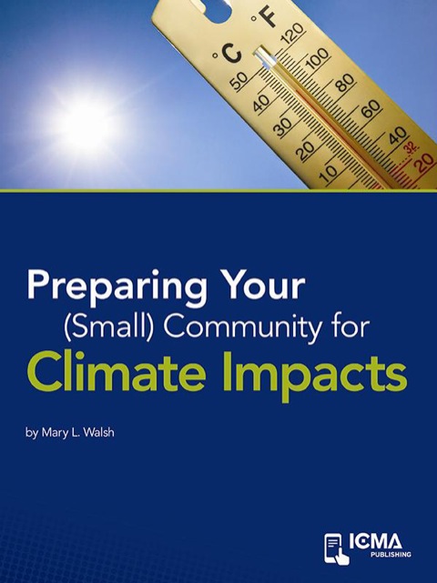 Cover image for book Preparing Your (Small) Community for Climate Impacts
