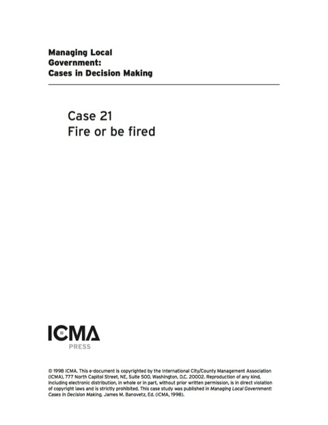 Cover image for book Managing Local Government: Cases in Decision Making: Fire or Be Fired