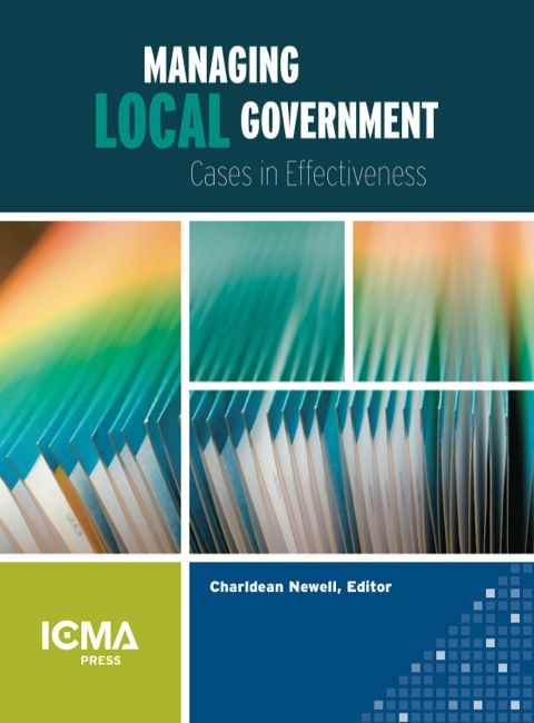 Cover image for book Managing Local Government: Cases in Effectiveness