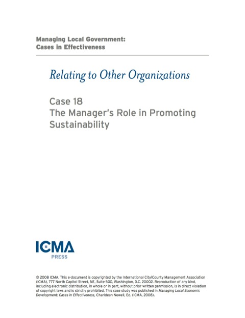 Cover image for book Managing Local Government: Cases in Effectiveness: Relating to Other Organizations: The Manager’s Role in Promoting Sustainability