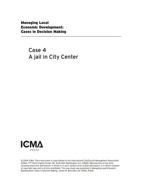 Cover image for book Managing Local Economic Development: Cases in Decision Making: A Jail in City Center