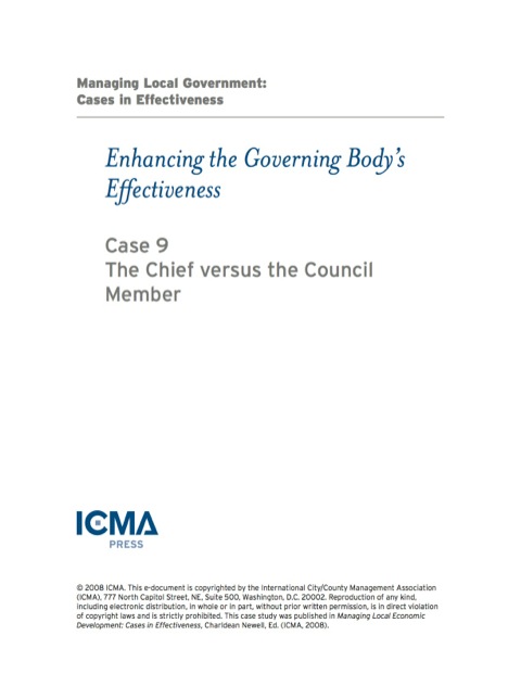 Cover image for book Managing Local Government: Cases in Effectiveness: Enhancing the Governing Body’s Effectiveness: The Chief versus the Council Member