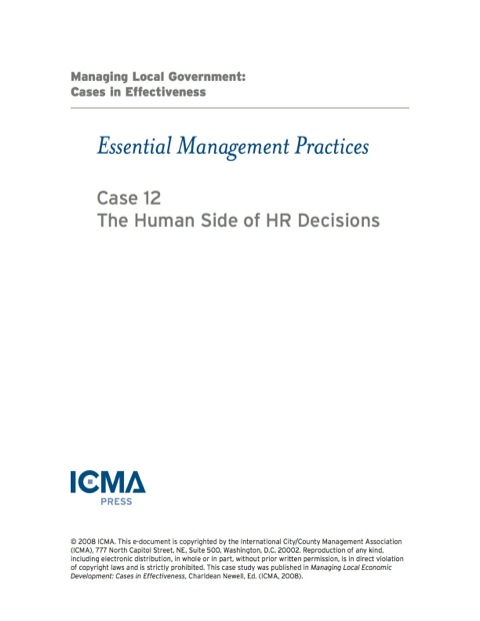 Cover image for book Managing Local Government: Cases in Effectiveness: Essential Management Practices: The Human Side of HR Decisions