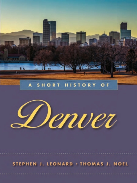 Cover image for book A Short History of Denver