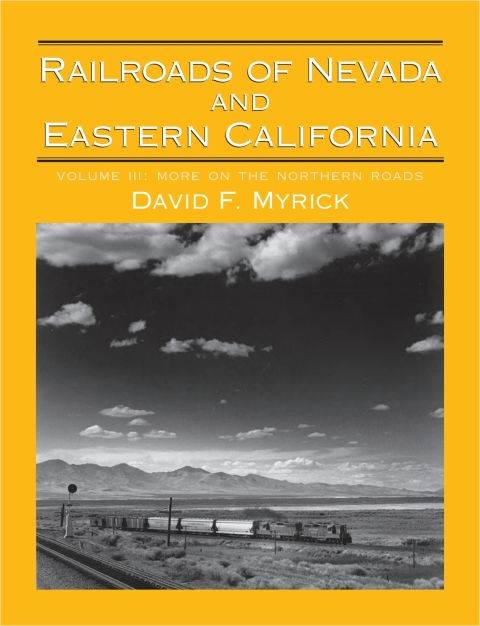 Cover image for book Railroads of Nevada and Eastern California: Volume 3