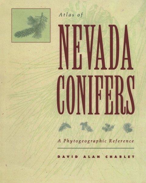 Cover image for book Atlas of Nevada Conifers