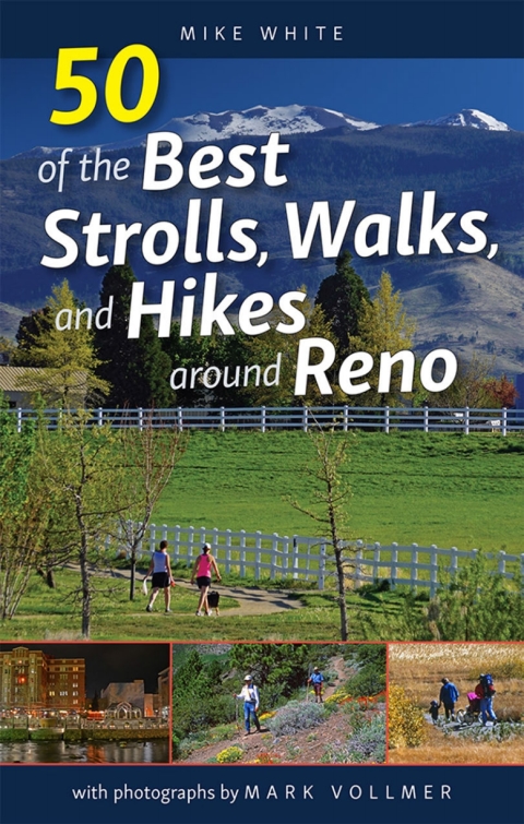 Cover image for book 50 of the Best Strolls, Walks, and Hikes around Reno