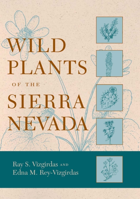 Cover image for book Wild Plants of the Sierra Nevada