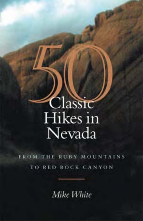 Cover image for book 50 Classic Hikes In Nevada