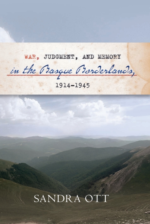 Cover image for book War, Judgment, and Memory in the Basque Borderlands, 1914-1945