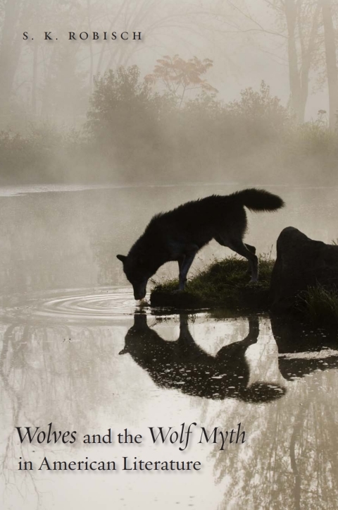 Cover image for book Wolves and the Wolf Myth in American Literature