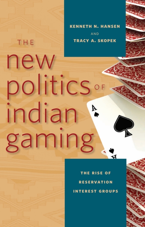 Cover image for book The New Politics of Indian Gaming