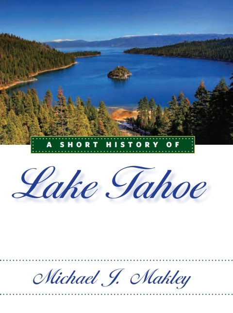 Cover image for book A Short History of Lake Tahoe