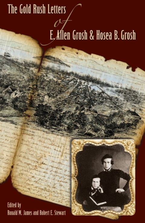 Cover image for book The Gold Rush Letters of E. Allen Grosh and Hosea B. Grosh