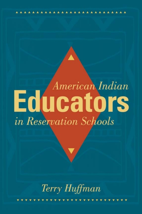 Cover image for book American Indian Educators in Reservation Schools