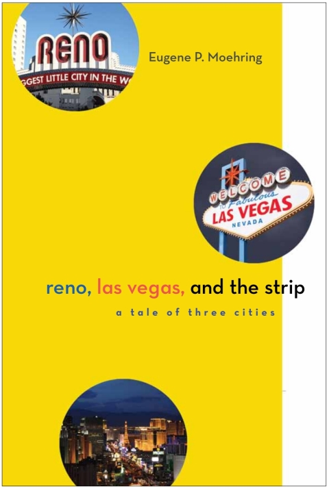 Cover image for book Reno, Las Vegas, and the Strip