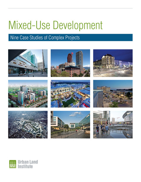 Cover image for book Mixed-Use Development: Nine Case Studies of Complex Projects
