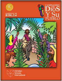 Cover image: Caminando con Dios y Su Pueblo grade K 3rd edition 9780874630008