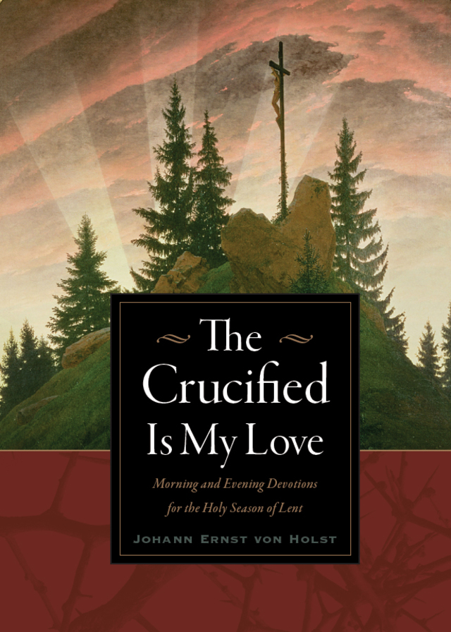 The Crucified Is My Love