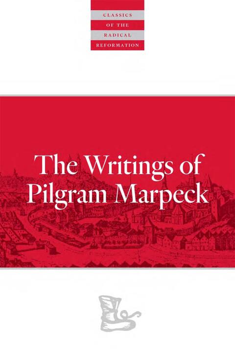 Cover image for book Writings Of Pilgram Marpeck