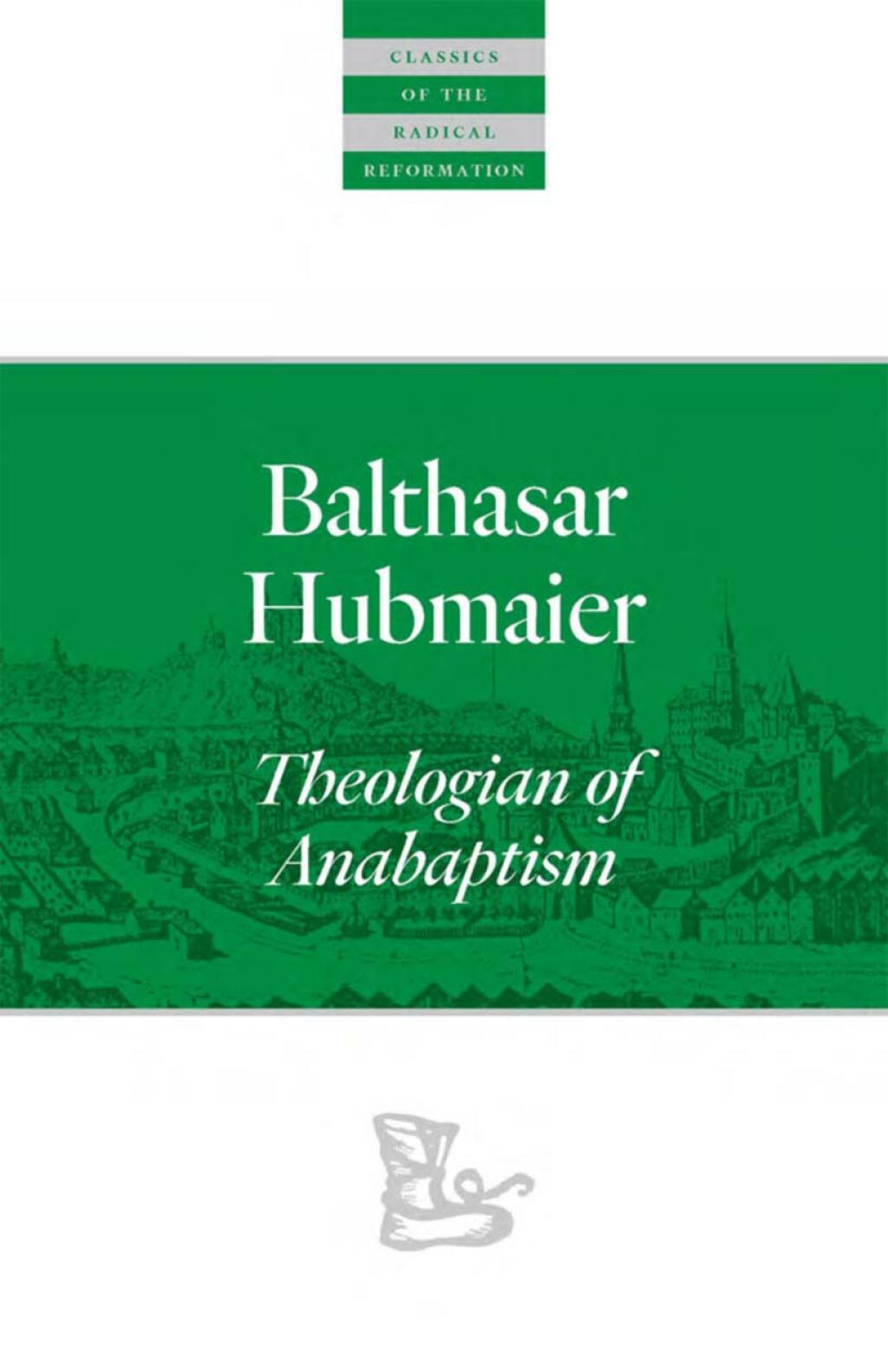 Balthasar Hubmaier (eBook) - Balthasar Hubmaier,