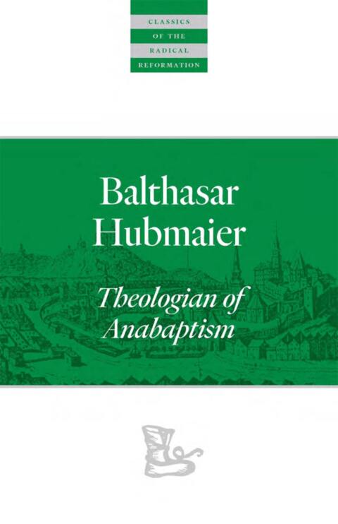 Cover image for book Balthasar Hubmaier