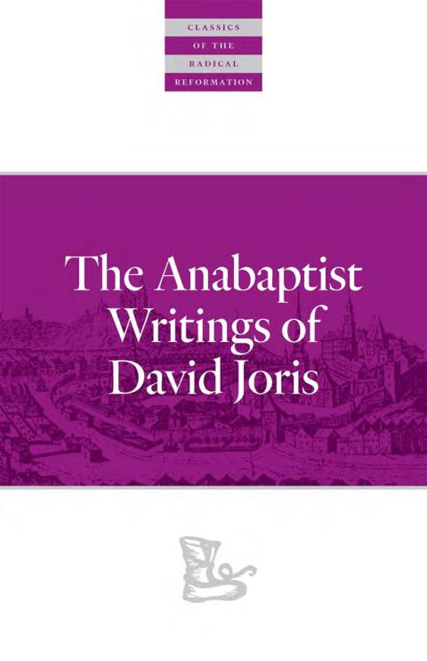 Cover image for book The Anabaptist Writings of David Joris