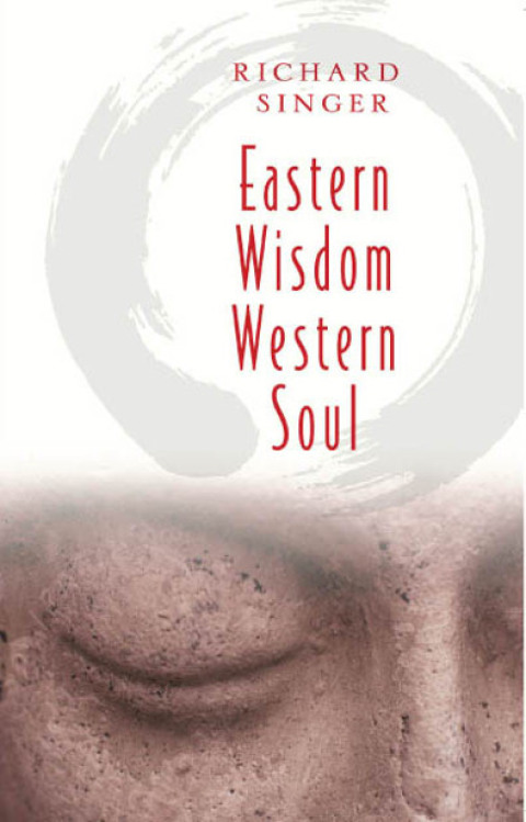 Cover image for book EASTERN WISDOM WESTERN SOUL