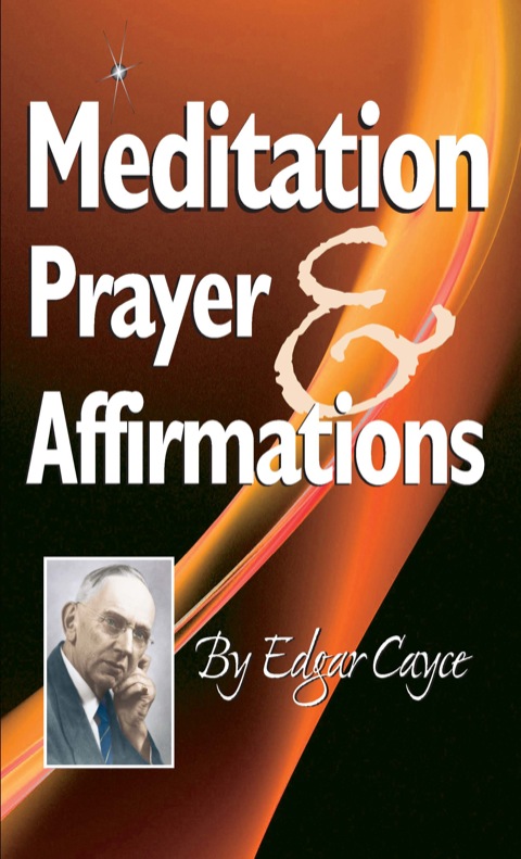 Cover image for book Meditation, Prayer & Affirmation