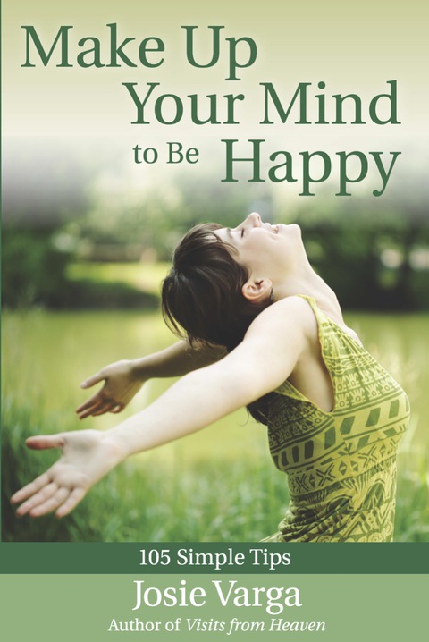 Cover image for book Make Up Your Mind to Be Happy
