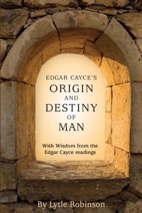 Cover image for book Edgar Cayce's Origin and Destiny of Man