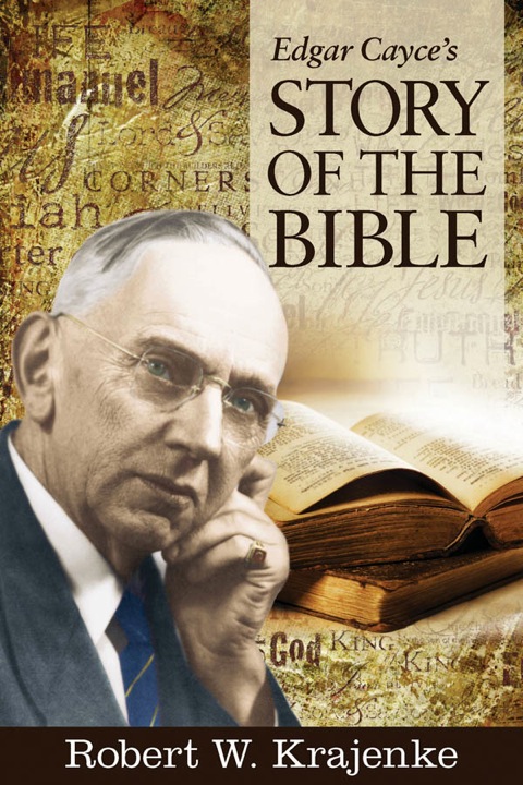 Cover image for book Edgar Cayce's Story of the Bible
