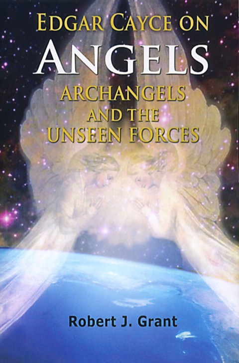Cover image for book Edgar Cayce on Angels, Archangels and the Unseen Forces